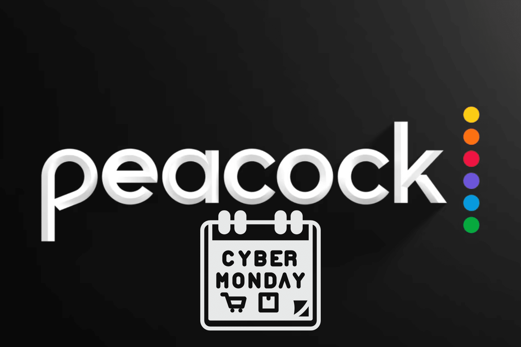 Peacock Cyber Monday 2023 Pay 1.99/m for a Year