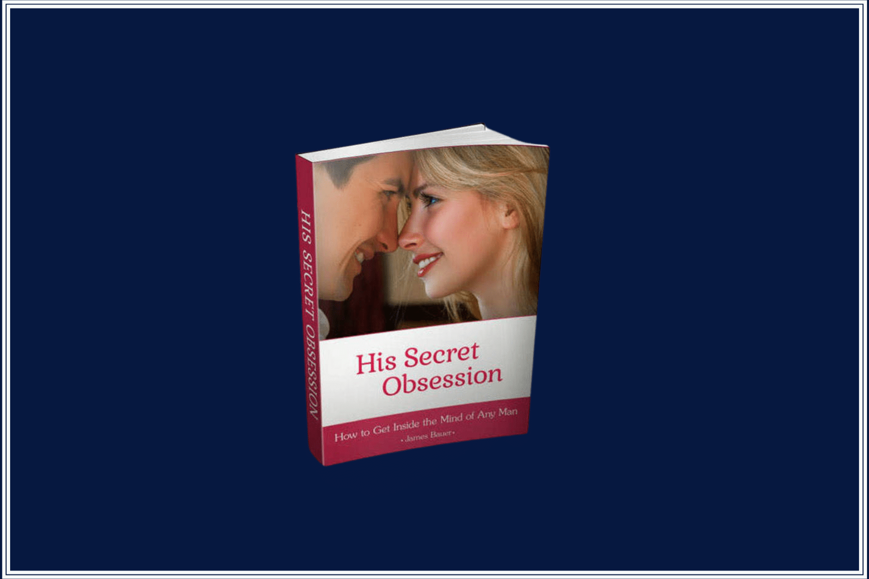 His Secret Obsession Make Him Yours Forever